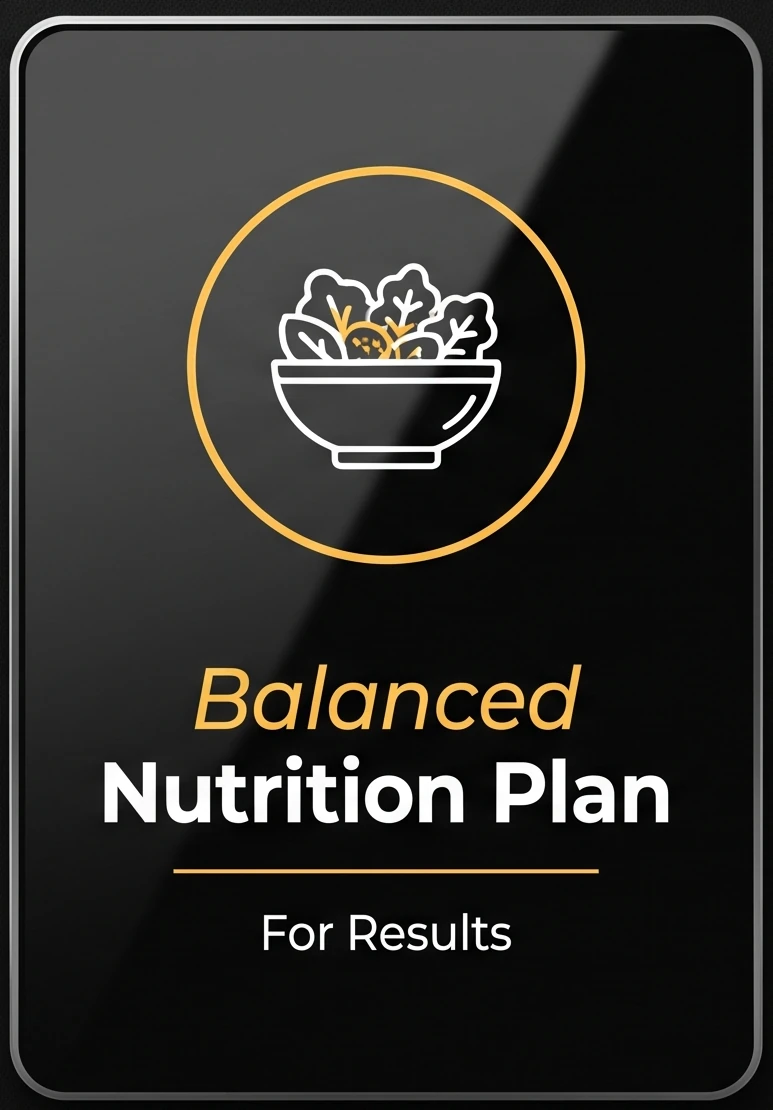 Balanced Nutrition Plan โ For Results